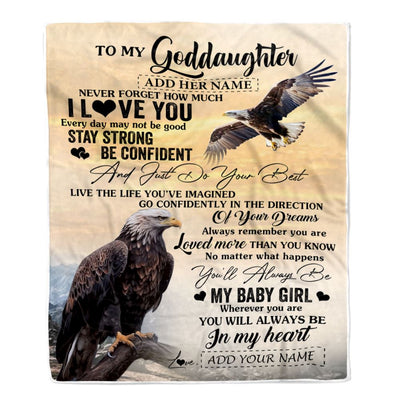 Personalized To My Goddaughter Gifts From Uncle Eagle Never Forget How Much I Love You Goddaughter Birthday Graduation Christmas Customized Fleece Blanket | teecentury