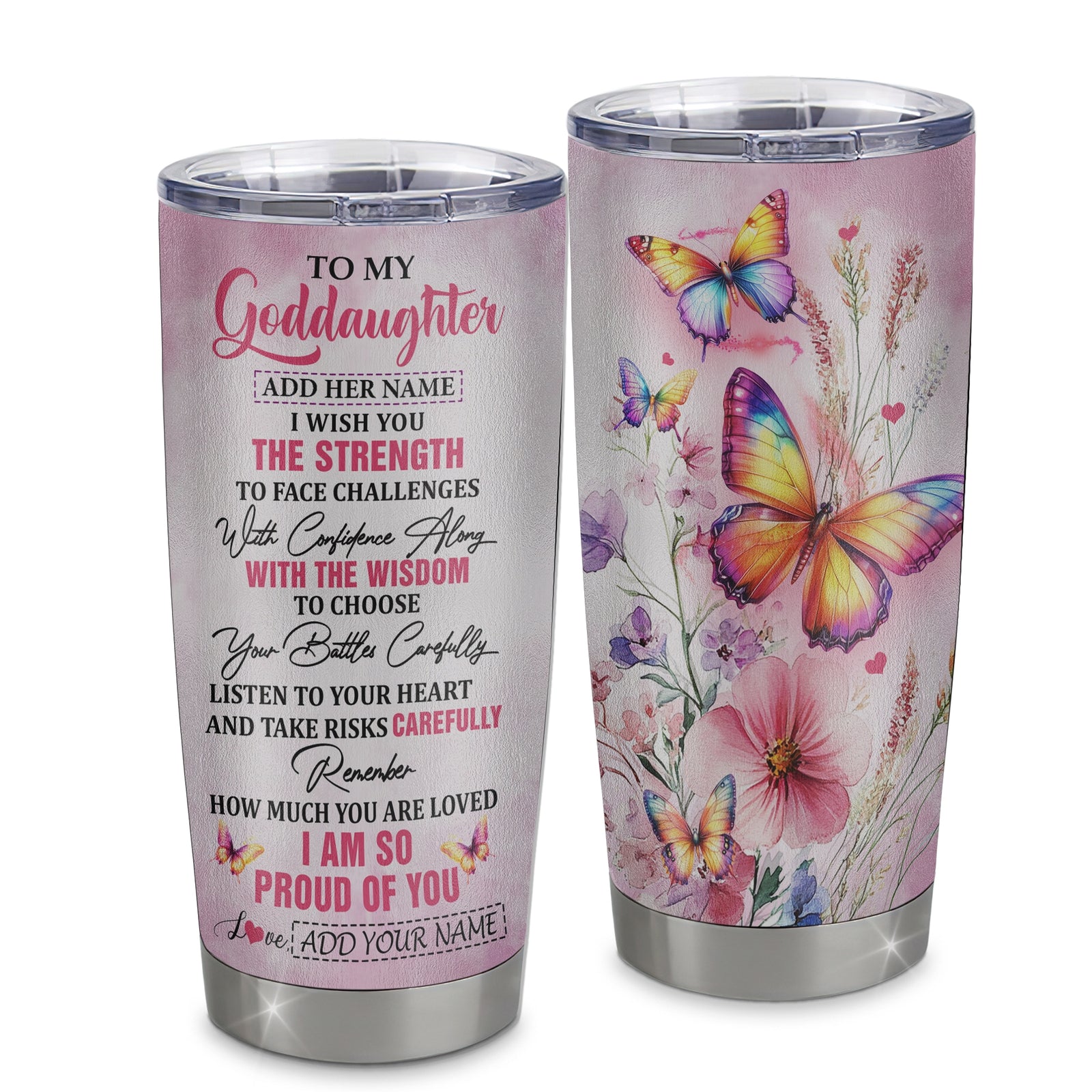 Personalized To My Goddaughter Gifts Tumbler From Godmother Godfather I Wish You The Strength Butterfly Goddaughter Birthday Gifts Christmas Custom Stainless Steel Mug | teecentury