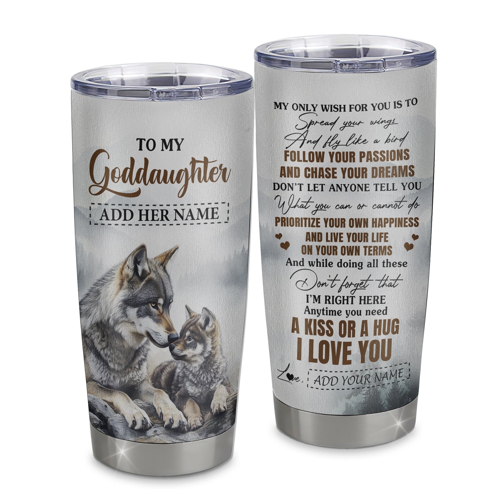 Personalized To My Goddaughter Gifts Tumbler From Godmother Uncle Wolf My Only Wish For You Goddaughter Birthday Gifts Graduation Christmas Customized Stainless Steel Mug | teecentury