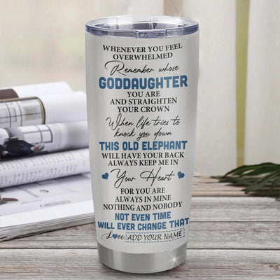 Personalized To My Goddaughter Gifts Tumbler From Godmother Whenever Elephant Unique Birthday Gifts For Goddaughter Graduation Christmas Custom Stainless Steel Mug | teecentury