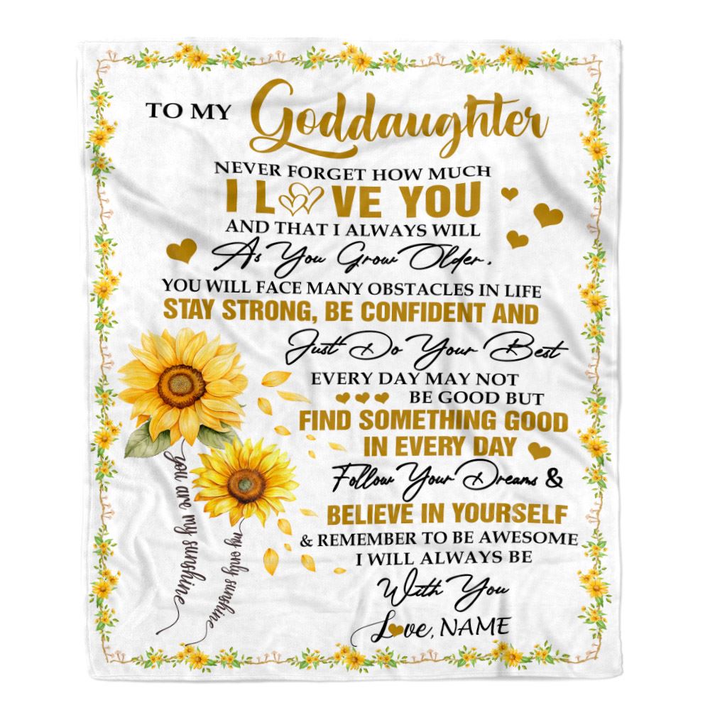 Personalized To My Goddaughter I Love You Forever Blanket From Aunt Uncle Sunflower Goddaughter Birthday Gifts Graduation Christmas Customized Fleece Blanket | teecentury