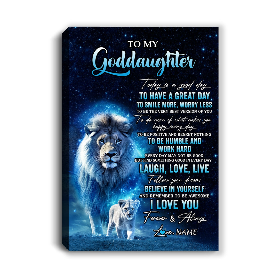 Personalized To My Goddaughter Lion Canvas From Godfather Today Is A Good Day Goddaughter Gifts Birthday Graduation Christmas Custom Wall Art Print Framed Canvas | teecentury
