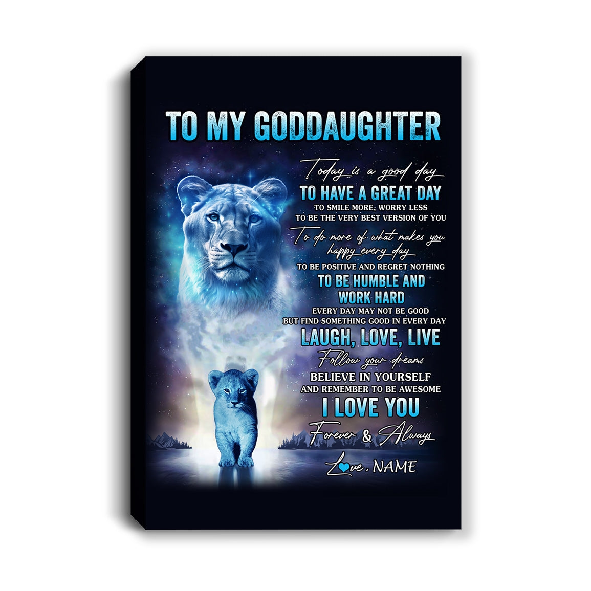 Personalized To My Goddaughter Lion Canvas From Godmother Every Day Laugh Love Live Goddaughter Birthday Gifts Christmas Custom Wall Art Print Framed Canvas | teecentury