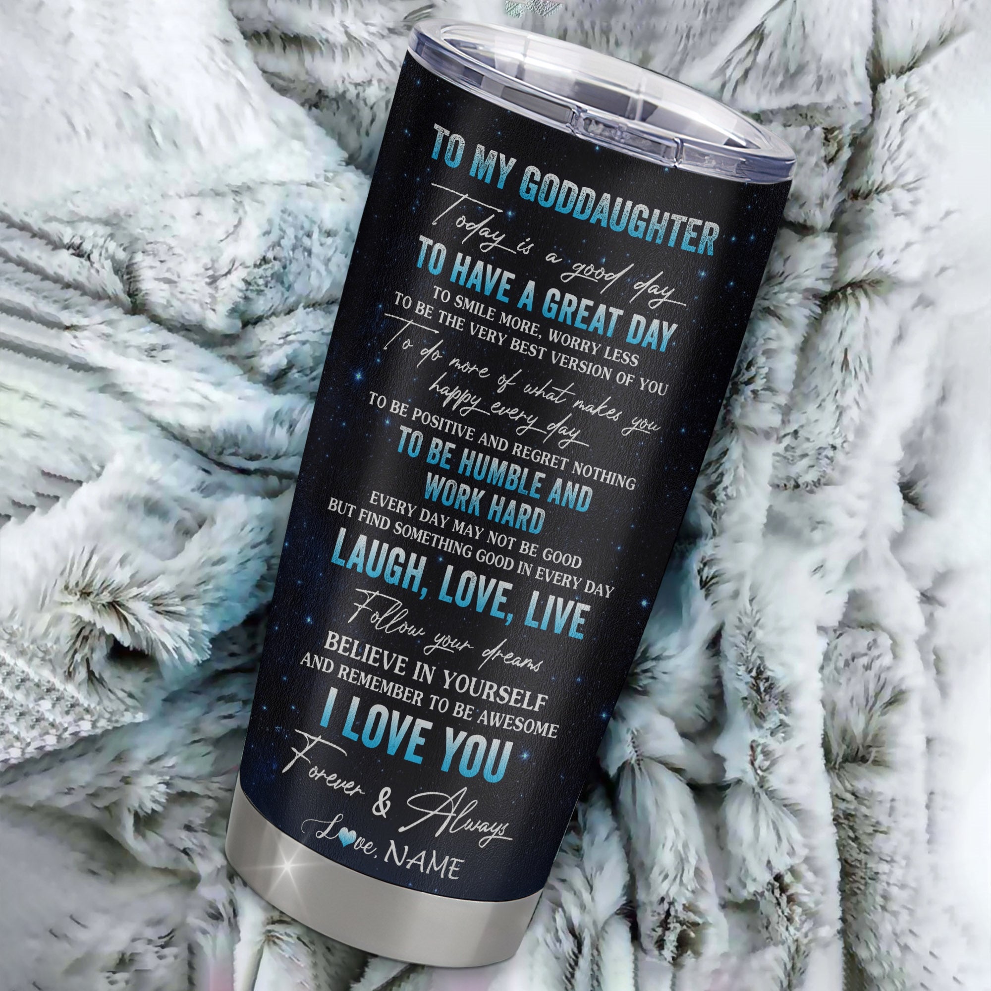 Personalized To My Goddaughter Lion From Godmother Stainless Steel Tumbler Cup Every Day Laugh Love Live Goddaughter Birthday Graduation Christmas Travel Mug | teecentury