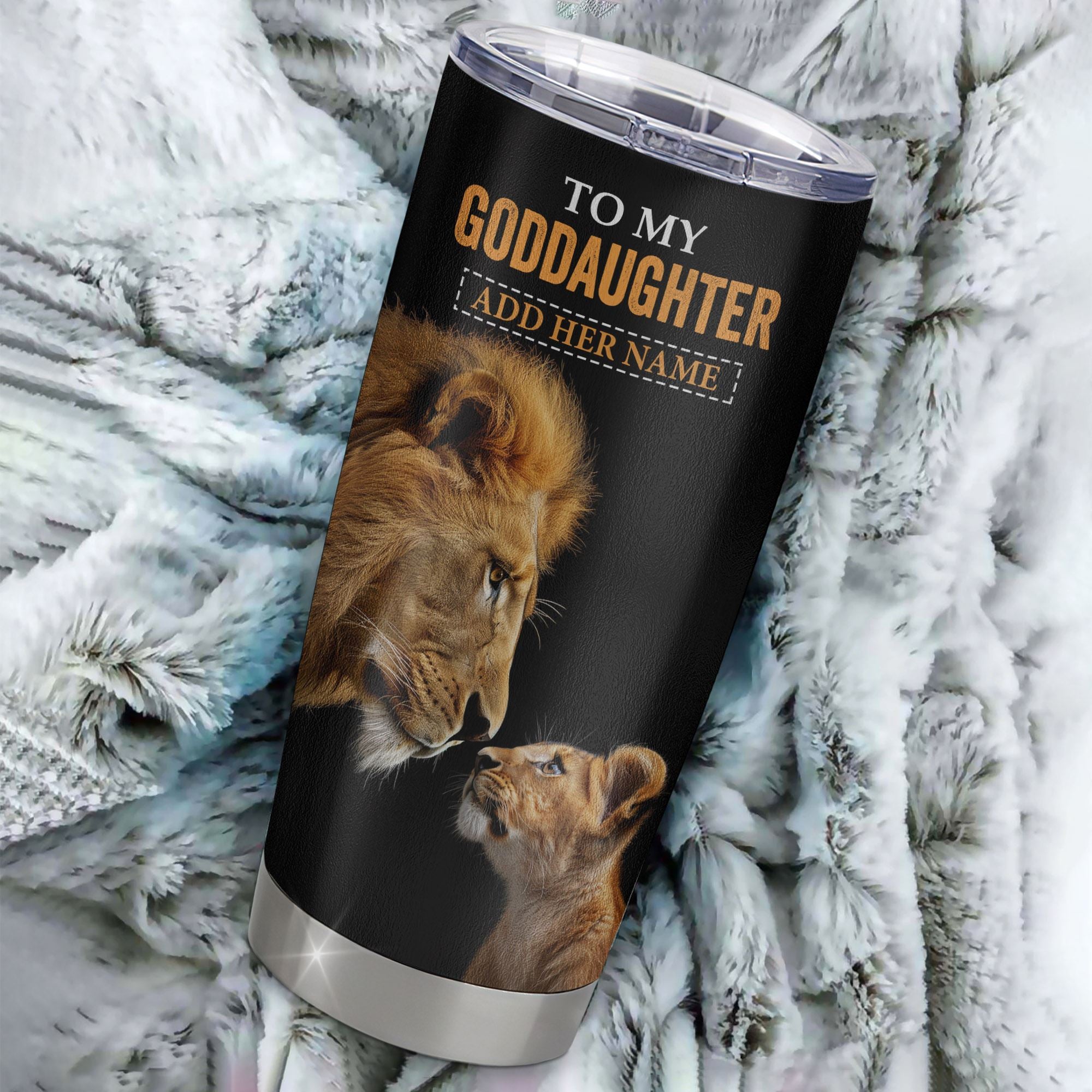 Personalized To My Goddaughter Tumbler From Godfather Uncle You Will Never Lose Lion Goddaughter Birthday Gifts Graduation Christmas Custom Cup Travel Mug | teecentury