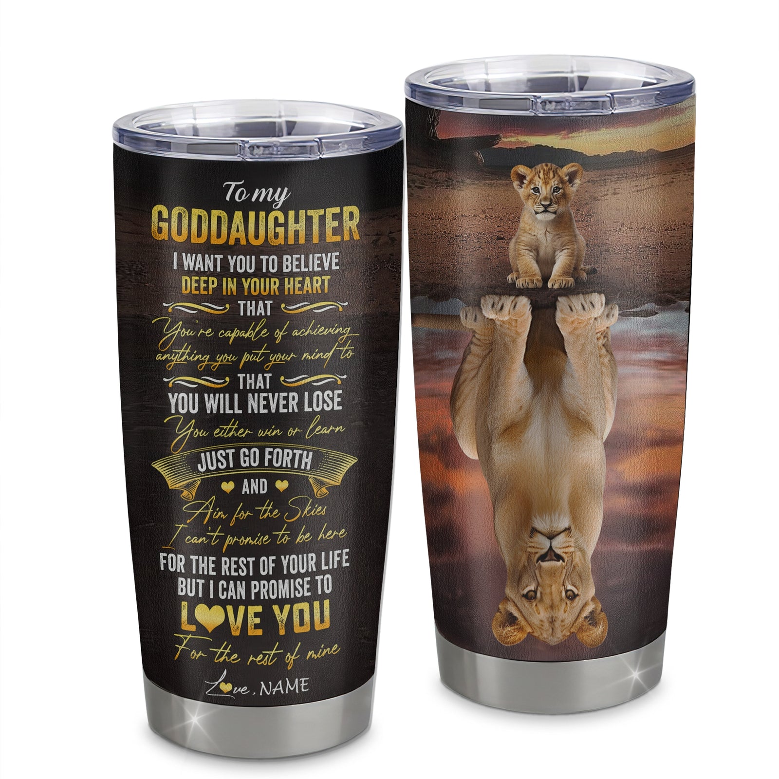 Personalized To My Goddaughter Tumbler From Godmother Aunt Uncle Stainless Steel Cup Believe Deep In Your Heart Lion Godchild Birthday Christmas Travel Mug | teecentury