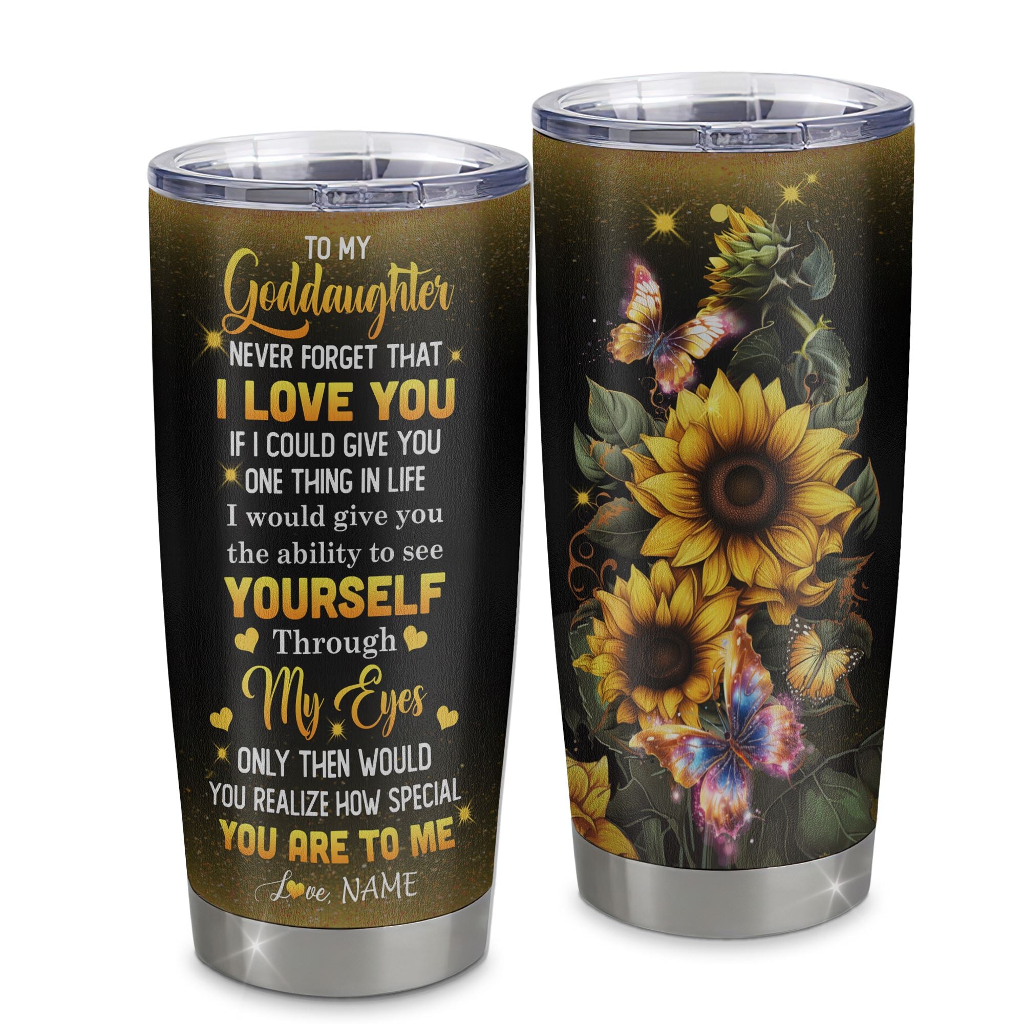 Personalized To My Goddaughter Tumbler From Godmother Sunflower Stainless Steel Cup Never Forget That I Love You Goddaughter Gift Birthday Christmas Travel Mug | teecentury