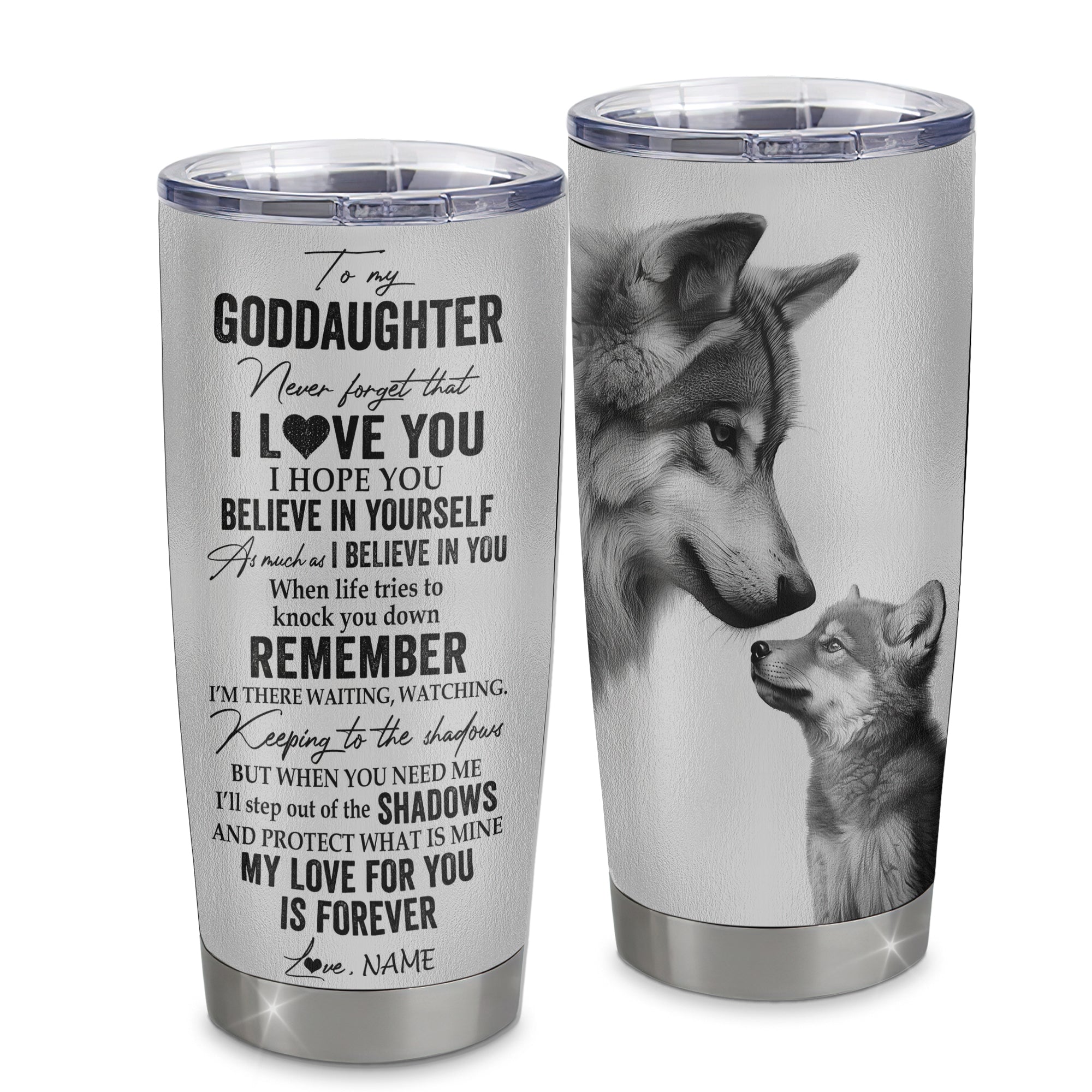 Personalized To My Goddaughter Tumbler From Godmother Uncle Aunt Stainless Steel Cup Wolf My Love For You Is Forever Godchild Birthday Christmas Travel Mug | teecentury