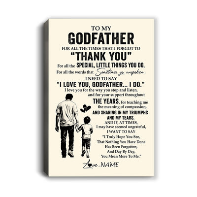Personalized To My Godfather Canvas From Nephew For All The Times That I Forgot To Thank You Godfather Birthday Fathers Day Christmas Custom Wall Art Print Framed Canvas | teecentury