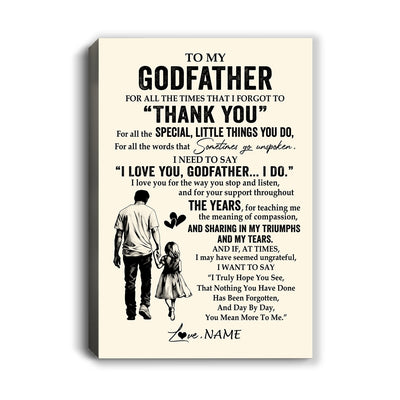 Personalized To My Godfather Canvas From Niece For All The Times That I Forgot To Thank You Godfather Birthday Fathers Day Christmas Custom Wall Art Print Framed Canvas | teecentury