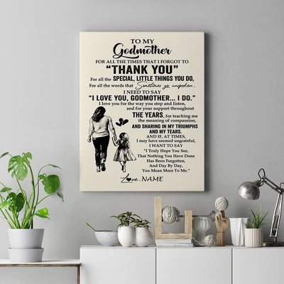 Personalized To My Godmother Canvas From Niece For All The Times That I Forgot To Thank You Godmother Birthday Mothers Day Christmas Custom Wall Art Print Framed Canvas | teecentury