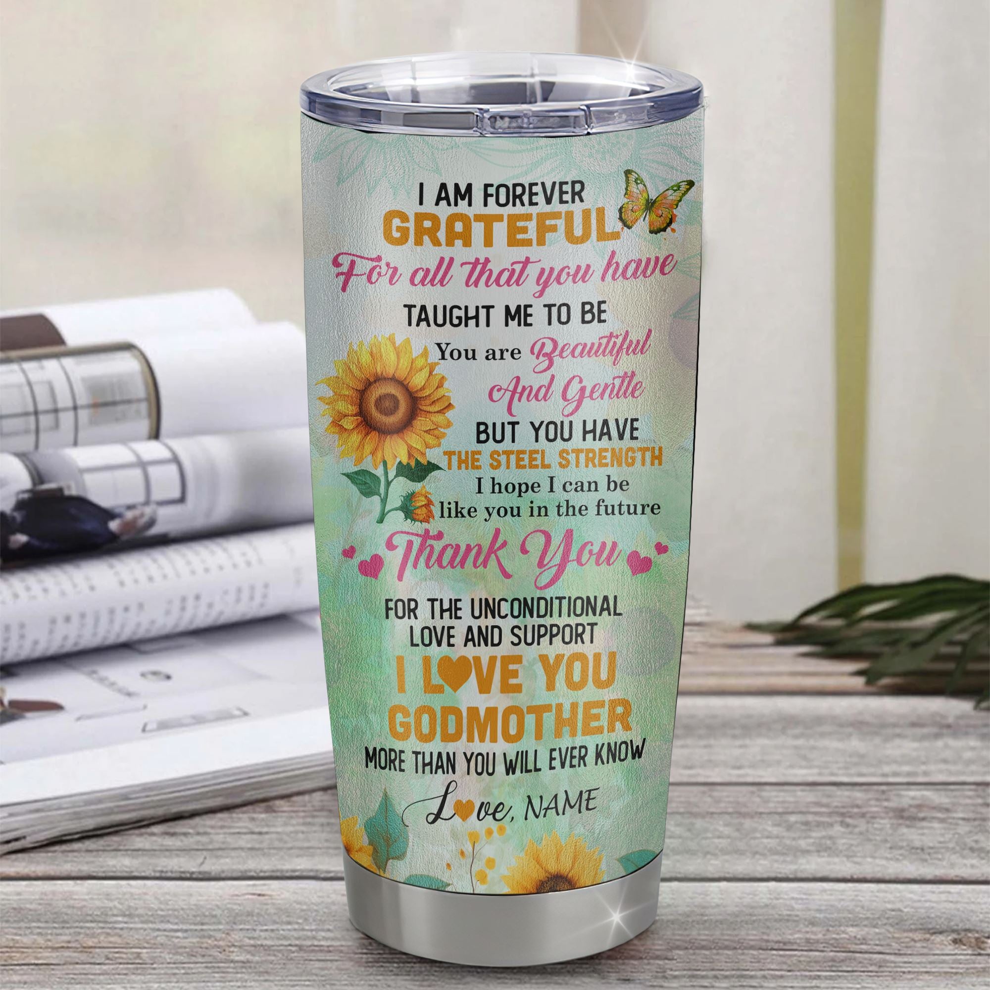 Personalized To My Godmother Tumbler From Goddaughter Stainless Steel Sunflower Forever Grateful Godmother Gift Birthday Mothers Day Christmas Travel Mug | teecentury