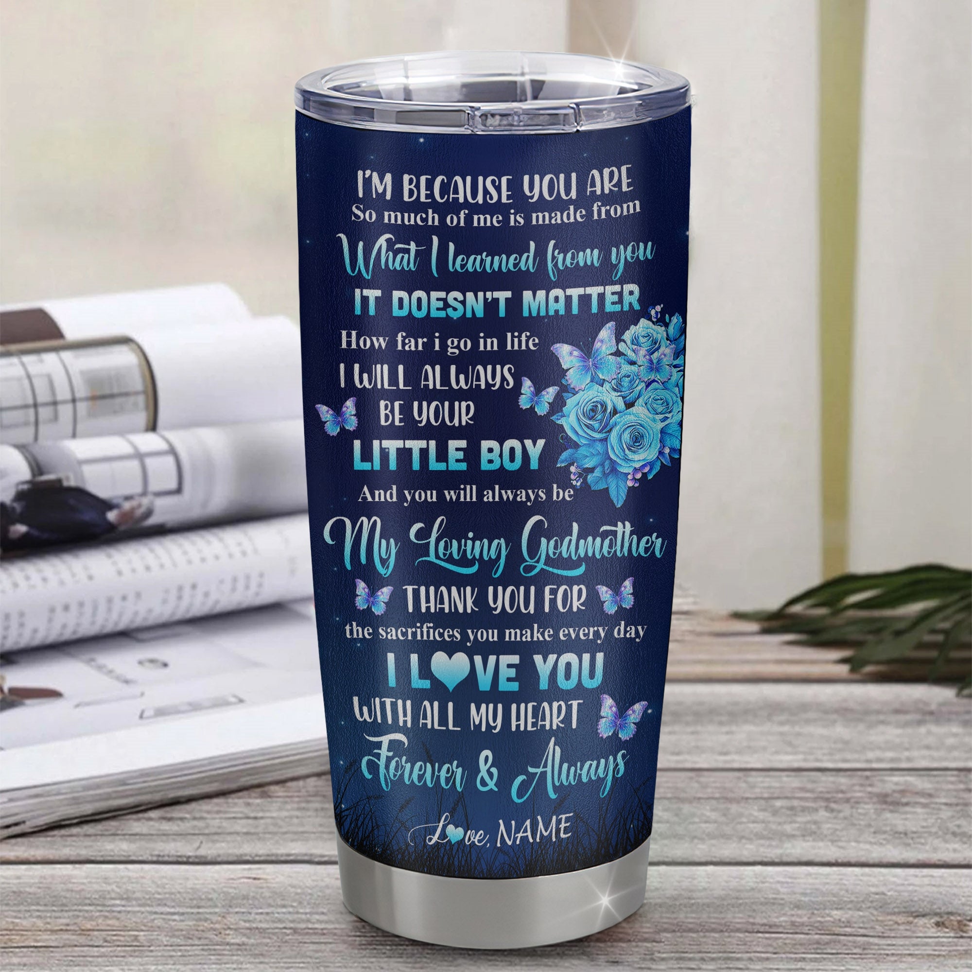 Personalized To My Godmother Tumbler From Godson Stainless Steel Cup Butterfly Forever And Always Gift Godmother Birthday Thanksgiving Christmas Travel Mug | teecentury