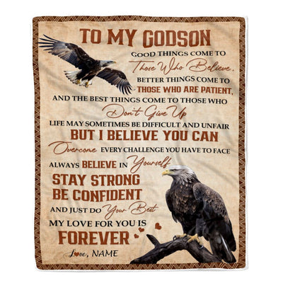 Personalized To My Godson Blanket From Aunt Uncle Good Things Come To Those Who Believe Eagle Nephew Birthday Gifts Christmas Customized Fleece Blanket | teecentury