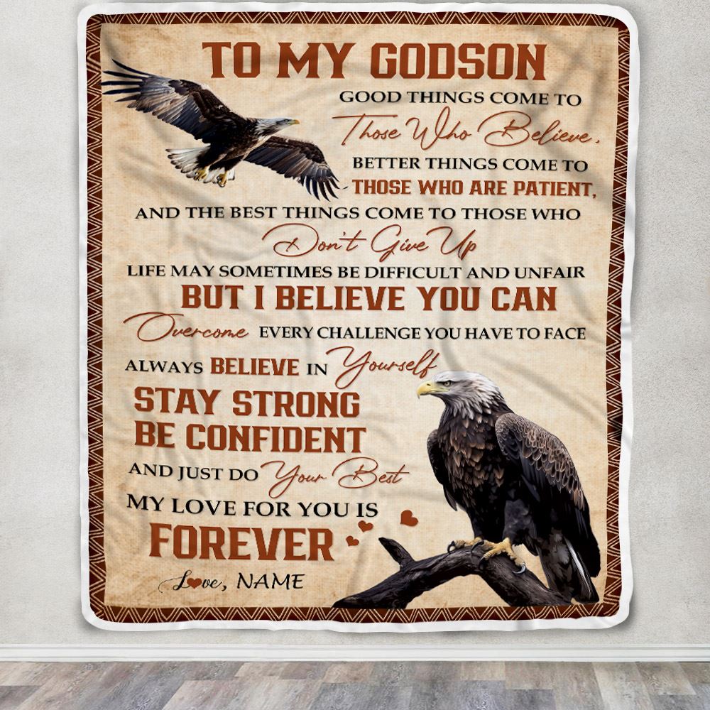 Personalized To My Godson Blanket From Aunt Uncle Good Things Come To Those Who Believe Eagle Nephew Birthday Gifts Christmas Customized Fleece Blanket | teecentury