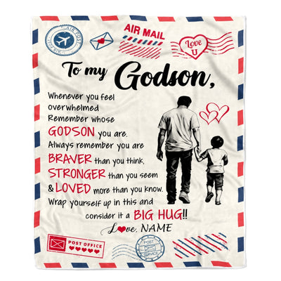 Personalized To My Godson Blanket From Godfather Braver Stronger Loved Airmail Godson Birthday Graduation Christmas Customized Bed Fleece Throw Blanket | teecentury