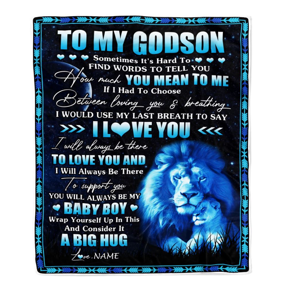 Personalized To My Godson Blanket From Godfather You Mean Yo Me My Baby Boy Lion Godson Birthday Graduation Christmas Customized Bed Fleece Throw Blanket | teecentury