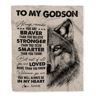 Personalized To My Godson Blanket From Godmother Godfather Wolf Braver Stronger Smarter Godson Birthday Graduation Christmas Customized Bed Fleece Blanket | teecentury