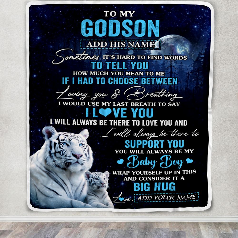 Personalized To My Godson Blanket From Godmother Uncle Sometimes It's Hard White Tiger Godson Birthday Gifts Graduation Christmas Customized Fleece Blanket | teecentury