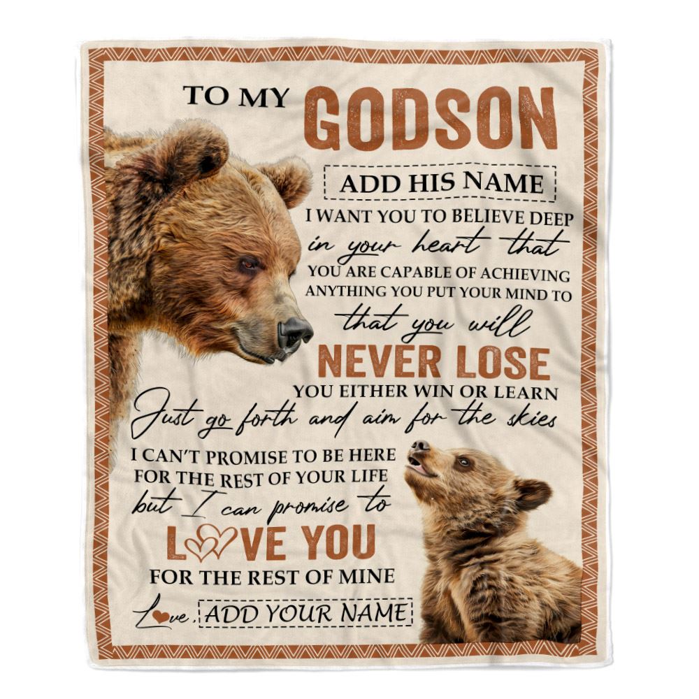 Personalized To My Godson Blanket From Godmother Uncle You Will Never Lose Bear Godson Birthday Gifts Graduation Christmas Customized Fleece Throw Blanket | teecentury