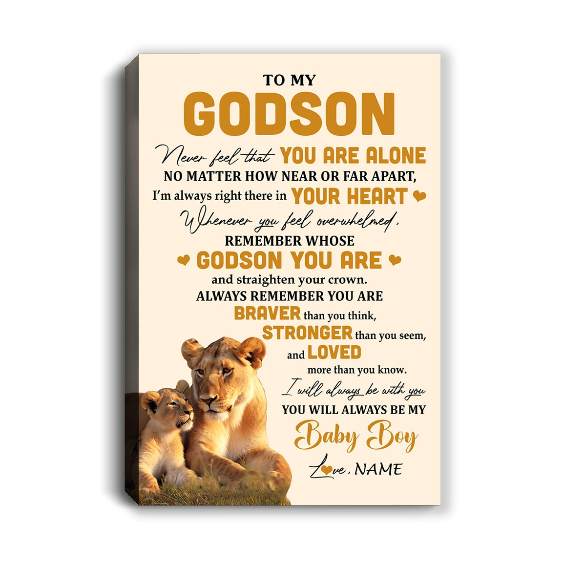 Personalized To My Godson Canvas From Godmother Aunt Lion Never Feel That You Are Alone Great Godson Birthday Gifts Christmas Custom Wall Art Print Framed Canvas | teecentury