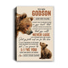 Personalized To My Godson Canvas From Godmother Uncle You Will Never Lose Bear Godson Birthday Gifts Graduation Christmas Custom Wall Art Print Framed Canvas | teecentury
