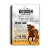 Personalized To My Godson Canvas From Godmother Uncle You Will Never Lose Horse Godson Birthday Gifts Graduation Christmas Custom Wall Art Print Framed Canvas | teecentury