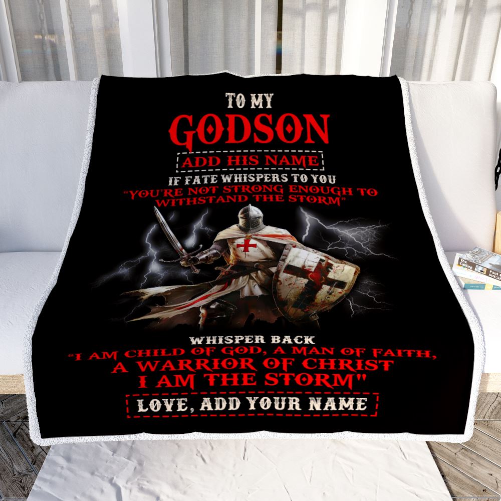 Personalized To My Godson From Godfather Blanket For Men Warrior Knight Templar I Am The Storm Godson Birthday Gifts Christmas Customized Fleece Blanket | teecentury