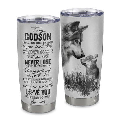Personalized To My Godson From Godmother Godfather Stainless Steel Tumbler Cup You Will Never Lose Wolf Godson Birthday Graduation Christmas Travel Mug | teecentury