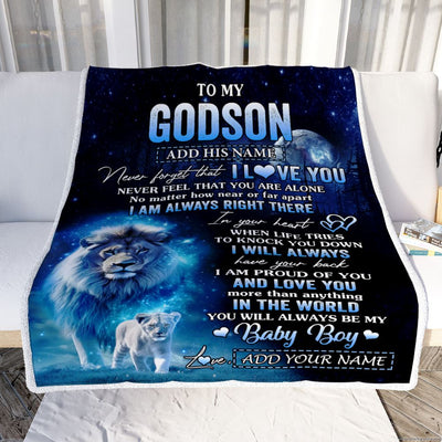 Personalized To My Godson Gift Blanket From Godfather Never Feel That You Are Alone Lion Godson Birthday Graduation Christmas Customized Fleece Throw Blanket | teecentury