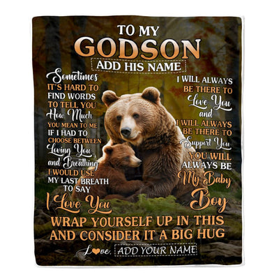Personalized To My Godson Gift Blanket From Godmother Uncle Sometimes It's Hard Bear Godson Birthday Gifts Graduation Christmas Customized Fleece Blanket | teecentury