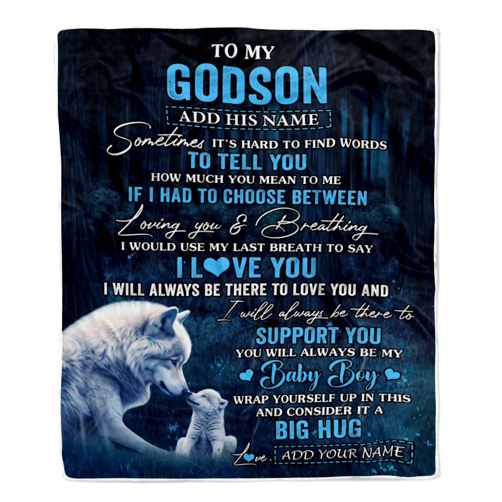 Personalized To My Godson Gift Blanket From Godmother Uncle Sometimes It's Hard Wolf Godson Birthday Gifts Graduation Christmas Customized Fleece Blanket | teecentury