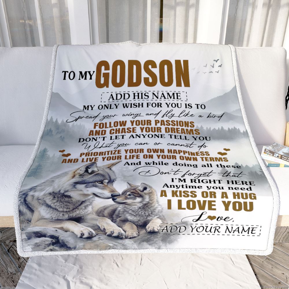 Personalized To My Godson Gifts Blanket From Godmother Uncle Wolf My Only Wish For You Godson Birthday Gifts Graduation Christmas Customized Fleece Blanket | teecentury