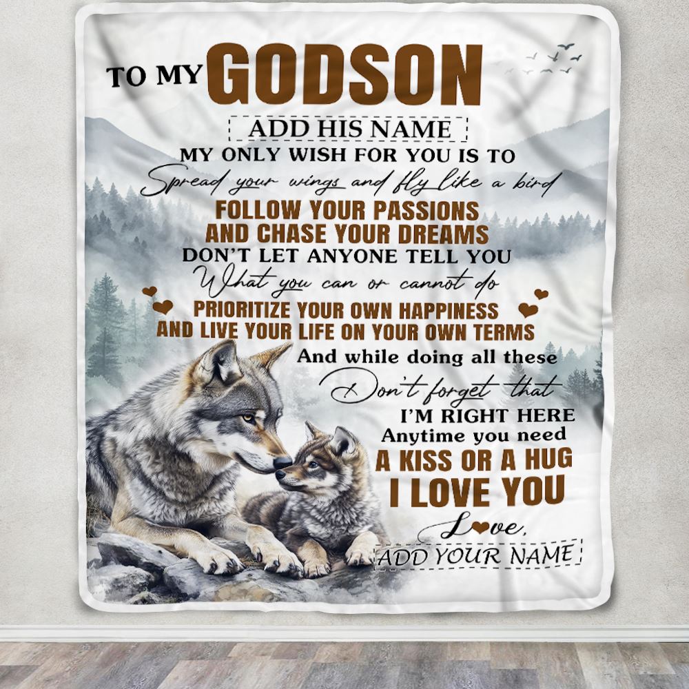 Personalized To My Godson Gifts Blanket From Godmother Uncle Wolf My Only Wish For You Godson Birthday Gifts Graduation Christmas Customized Fleece Blanket | teecentury