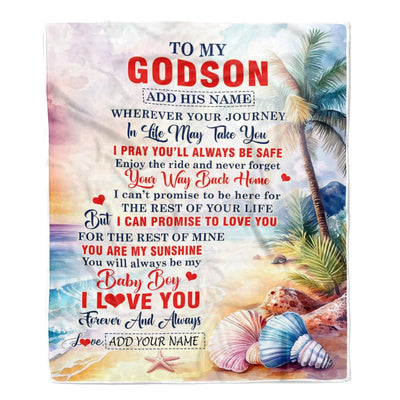 Personalized To My Godson Gifts Blanket From Godmother Wherever Your Journey In Life Beach Godson Birthday Gifts Graduation Customized Fleece Throw Blanket | teecentury