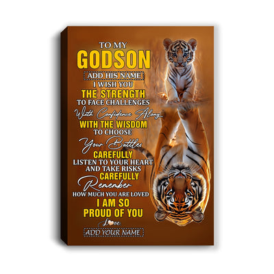 Personalized To My Godson Gifts Canvas From Godmother Godfather I Wish You The Strength Tiger Godson Birthday Gifts Christmas Graduation Custom Wall Art Framed Canvas | teecentury
