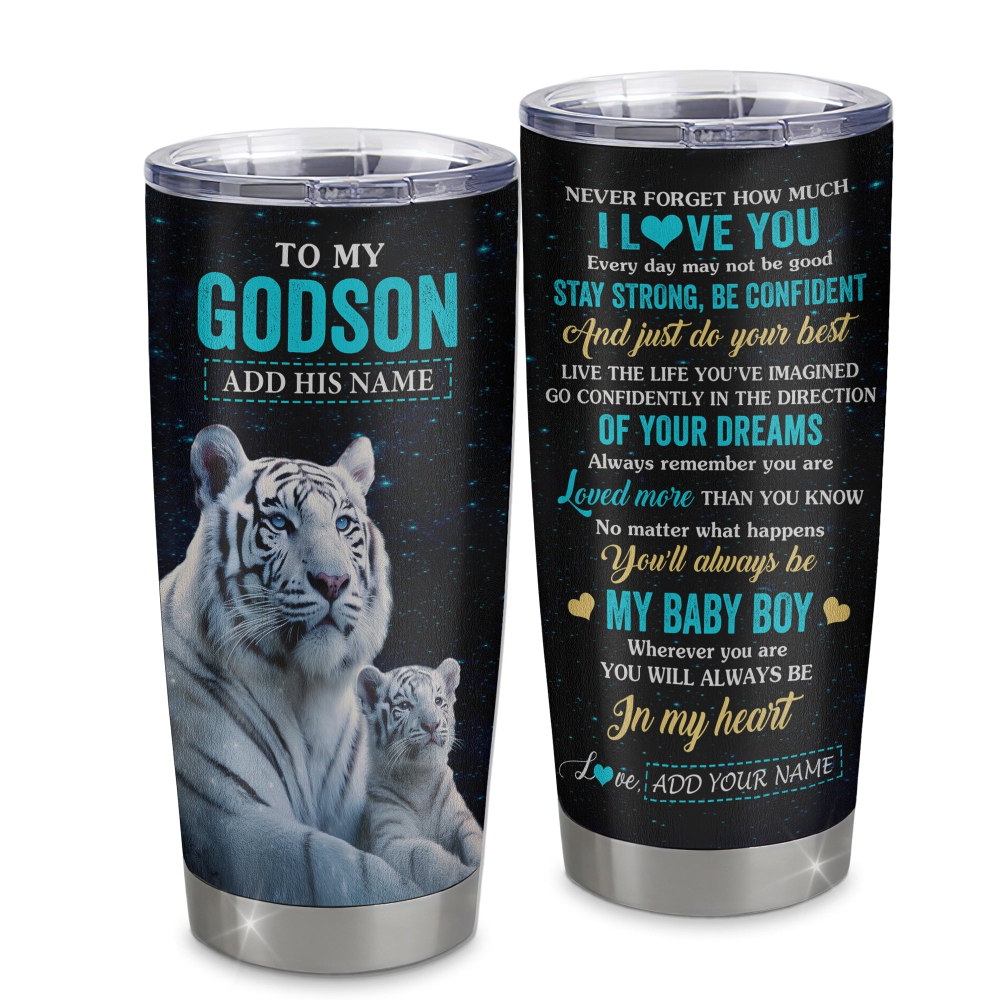 Personalized To My Godson Gifts From Godmother  Tumbler White Tiger Never Forget How Much I Love You Godson Birthday Graduation Christmas Custom Stainless Steel Mug | teecentury