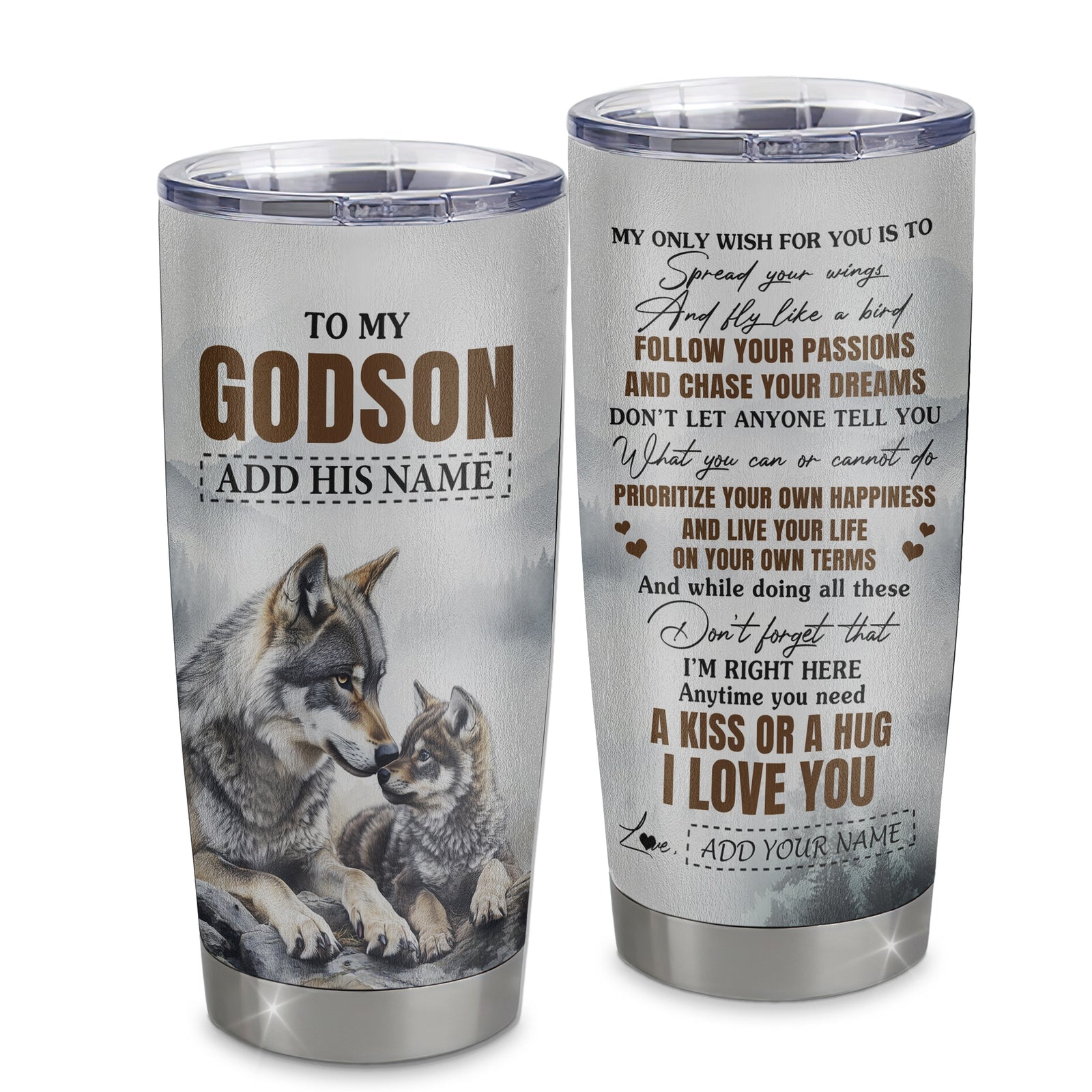 Personalized To My Godson Gifts Tumbler From Godmother Uncle Wolf My Only Wish For You Godson Birthday Gifts Graduation Christmas Customized Stainless Steel Mug | teecentury