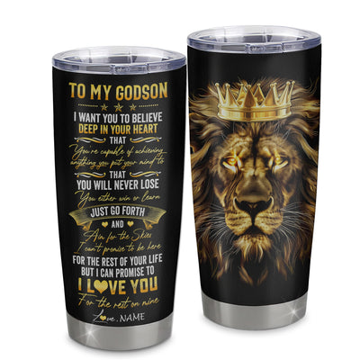 Personalized To My Godson Tumbler From Godmother Aunt Stainless Steel Cup You Will Never Lose Lion Godchild Birthday Graduation Christmas Travel Mug | teecentury