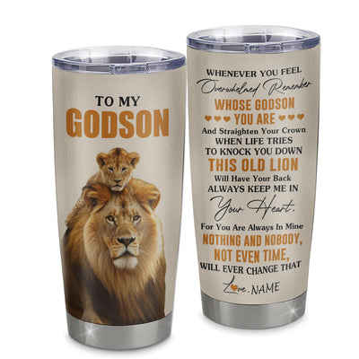 Personalized To My Godson Tumbler Stainless Steel Cup From Godfather Whenever You Fell Overwhelmed Lion Godson Birthday Gifts Graduation Christmas Custom Travel Mug | teecentury
