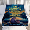Personalized To My Grandad Gifts Blanket From Grandson Grandkids I Love You Bear Grandad Birthday Gifts Present For Fathers Day Christmas Fleece Blanket | teecentury