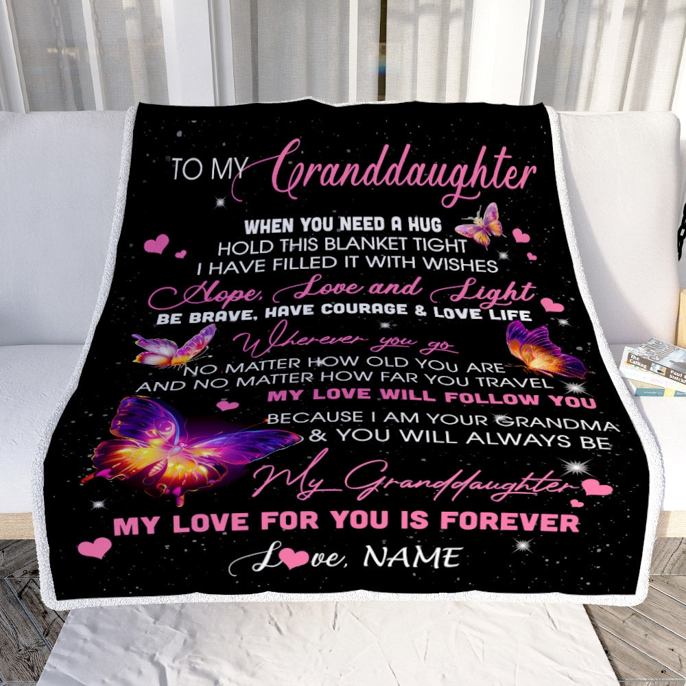 Personalized To My Granddaughter Blanket From Grandma Butterfly When You Need A Hug Granddaughter Birthday Graduation Christmas Customized Fleece Throw Blanket | teecentury