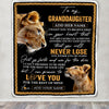Personalized To My Granddaughter Blanket From Grandma Gigi You Will Never Lose Lion Granddaughter Birthday Gifts Christmas Customized Fleece Throw Blanket | teecentury