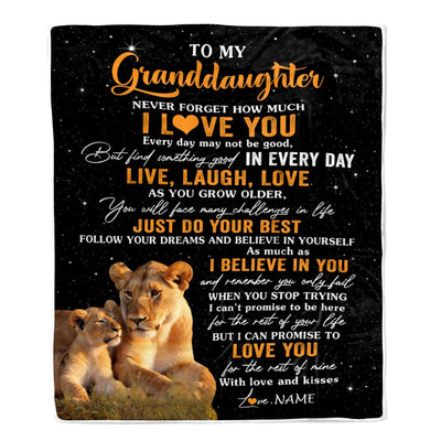 Personalized To My Granddaughter Blanket From Grandma Nana Live Laugh Love Lion Granddaughter Birthday Gifts Positive Graduation Christmas Fleece Blanket | teecentury