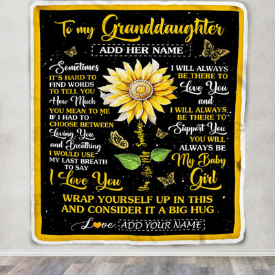 Personalized To My Granddaughter Blanket From Grandma Papa Sometimes It's Hard Sunflower Granddaughter Birthday Gifts Graduation Christmas Fleece Throw Blanket | teecentury
