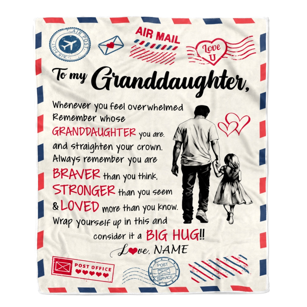 Personalized To My Granddaughter Blanket From Papa Grandpa Braver Stronger Loved Airmail Granddaughter Birthday Christmas Customized Fleece Throw Blanket | teecentury