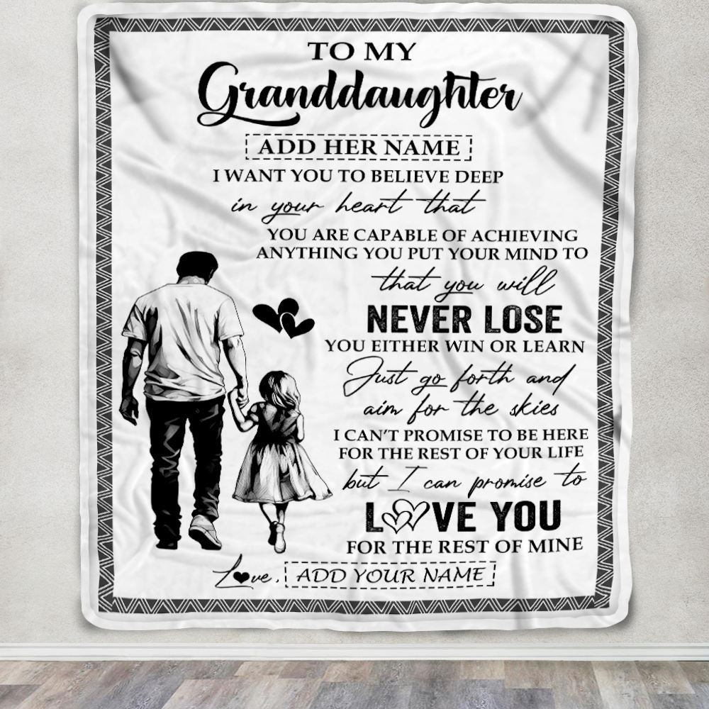 Personalized To My Granddaughter Blanket You Will Never Lose From Grandpa Papa Granddaughter Birthday Gifts Graduation Christmas Customized Fleece Blanket | teecentury
