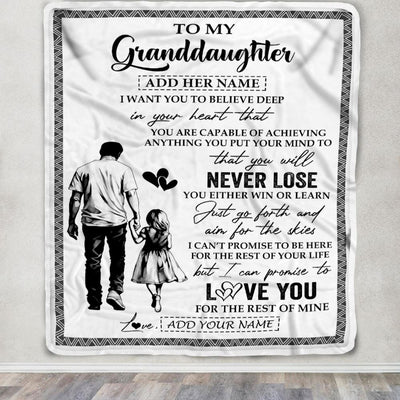 Personalized To My Granddaughter Blanket You Will Never Lose From Grandpa Papa Granddaughter Birthday Gifts Graduation Christmas Customized Fleece Blanket | teecentury