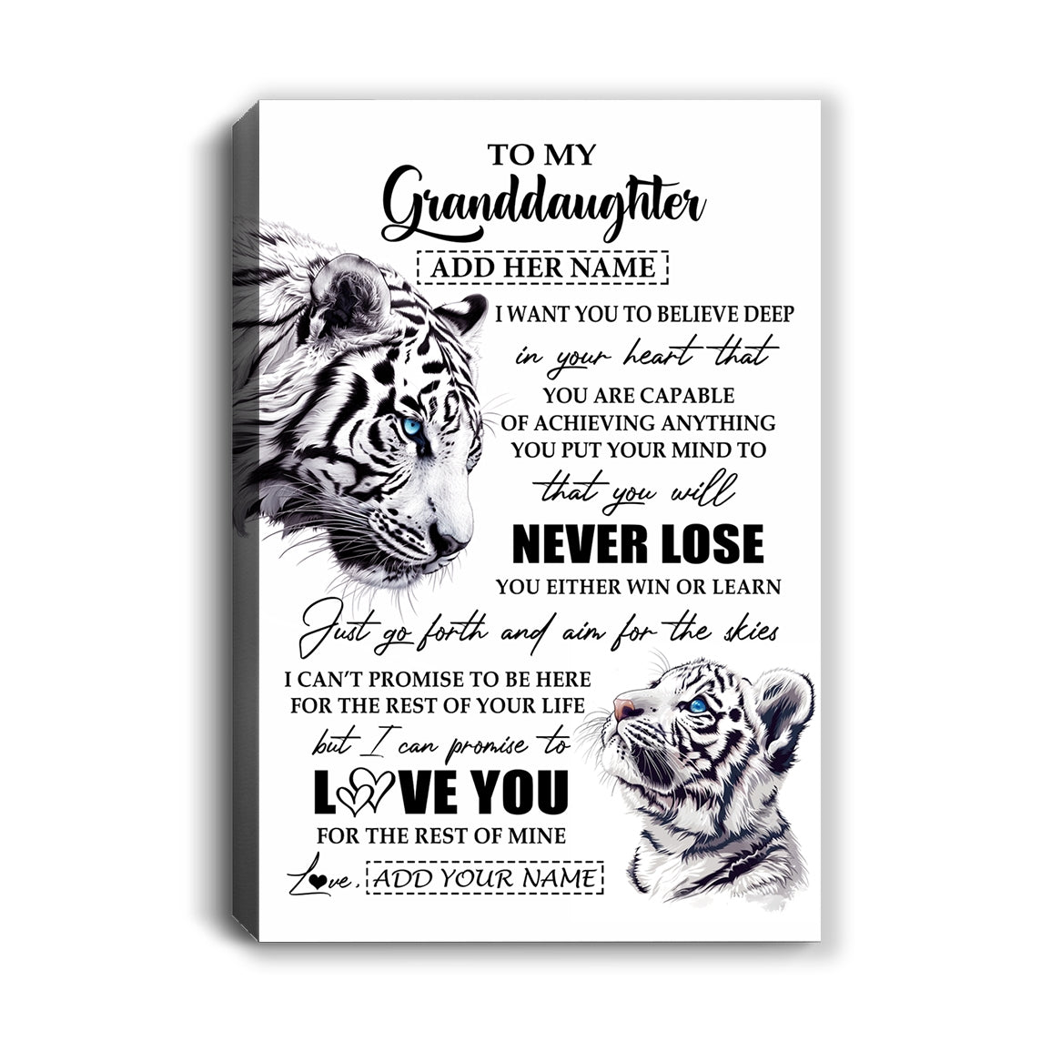 Personalized To My Granddaughter Canvas From Grandma Grandpa You Will Never Lose White Tiger Granddaughter Birthday Gifts Christmas Custom Wall Art Print Framed Canvas | teecentury