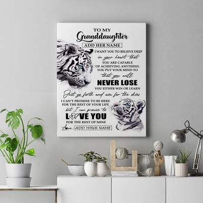 Personalized To My Granddaughter Canvas From Grandma Grandpa You Will Never Lose White Tiger Granddaughter Birthday Gifts Christmas Custom Wall Art Print Framed Canvas | teecentury